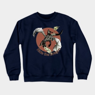 Ride the Dragon Crewneck Sweatshirt